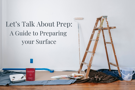 Let's Talk About Prep: A Guide to Preparing your Surface